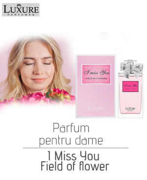 Parfum pentru dame I Miss You Field of flower EDP, 100 ml