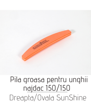Pila groasa najdac pentru unghii 150/150 Dreapta/Ovala SunShine